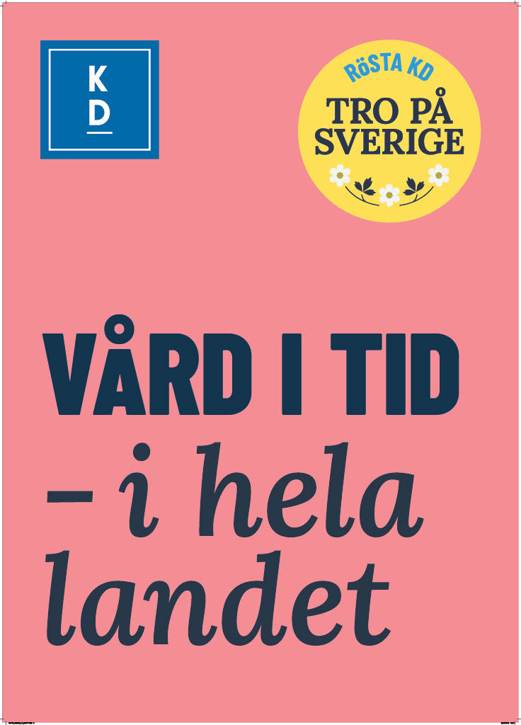 Valaffisch Vård i tid - i hela landet
